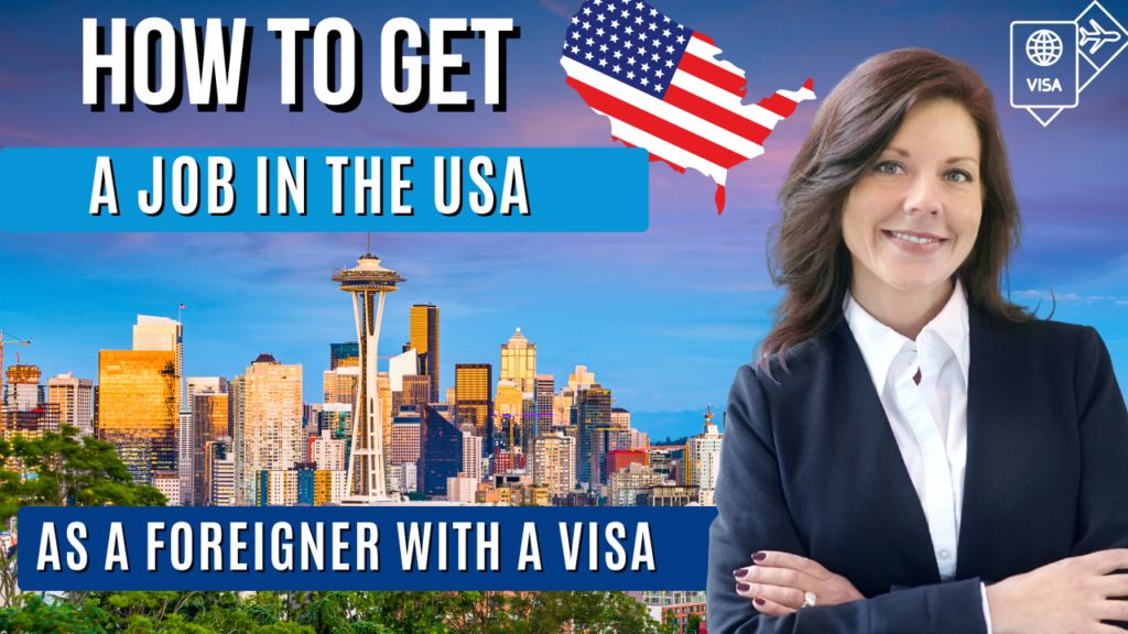 How To Get A Job In the USA As A Foreigner With a Visa in 2026